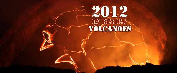 2012 In Review – Volcanoes