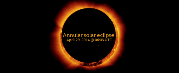 Watch the first solar eclipse of 2014 live – non-central annular solar eclipse on April 29