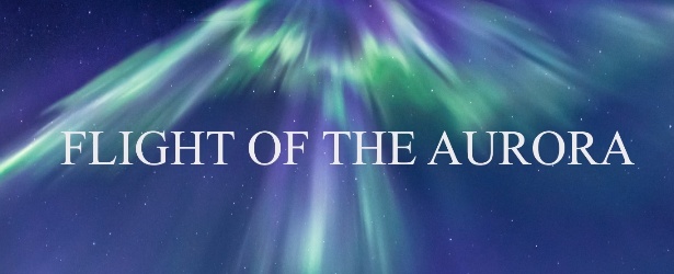 Flight of the Aurora – Time-lapse video by InFocus Imagery