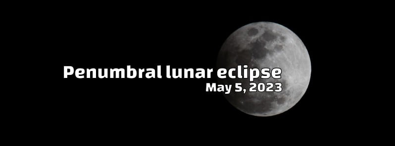 penumbral lunar eclipse may 5 2023 f