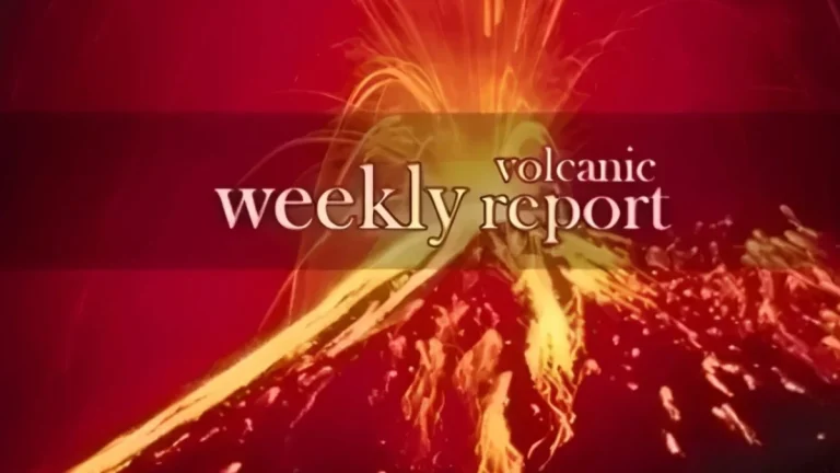weekly volcanic report the watchers